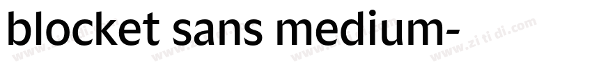 blocket sans medium字体转换 blocket sans medium字体转换